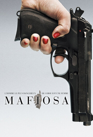 Мафиоза / Mafiosa / 2006