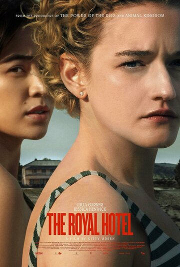 Отель «Ройал» / The Royal Hotel / 2023