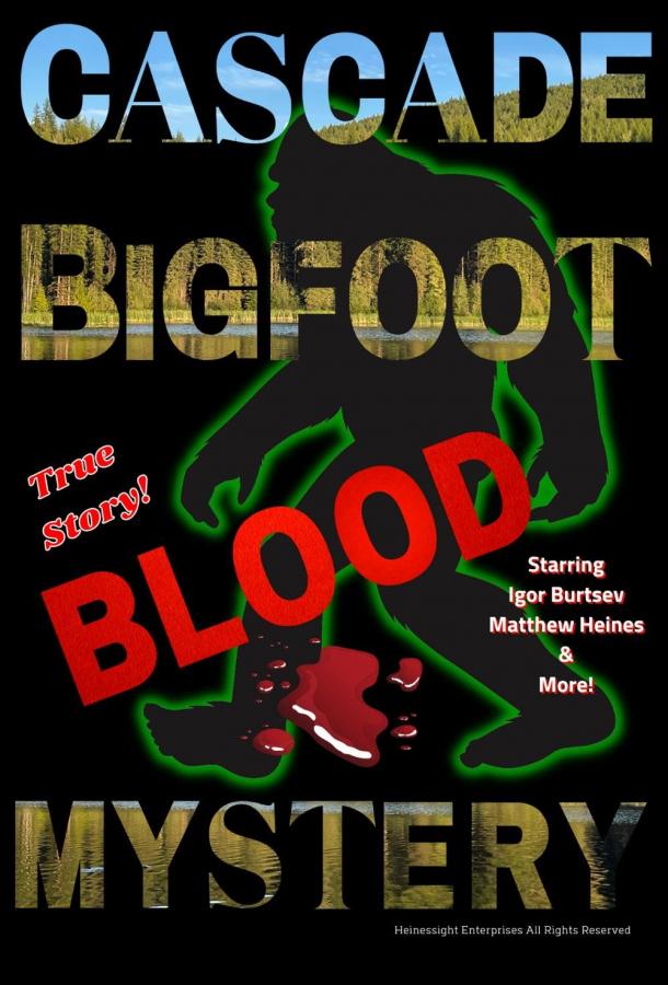 Бигфут: Загадочная кровь в каскадных горах